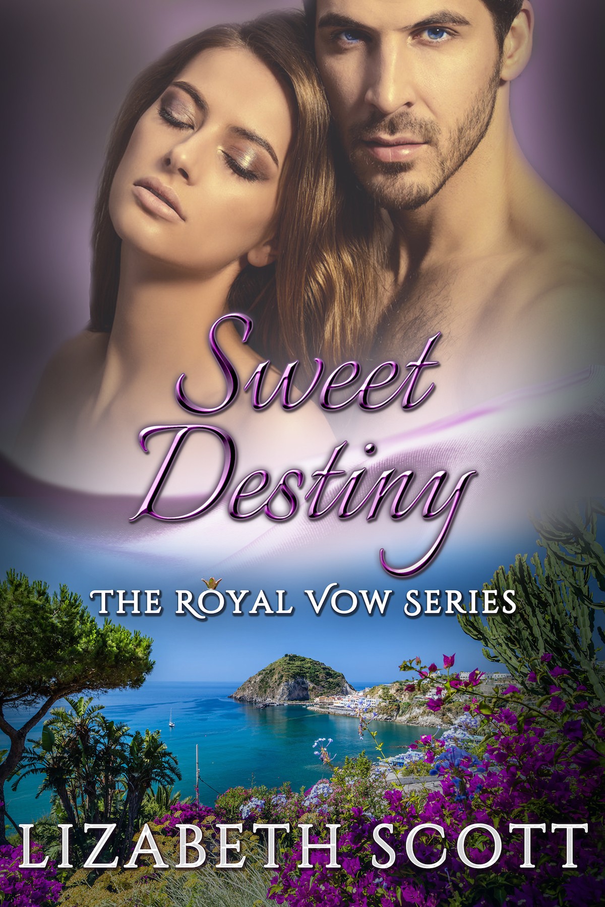 Sweet Destiny, Royal Vow Series, Contemporary Romance, Lizabeth Scott