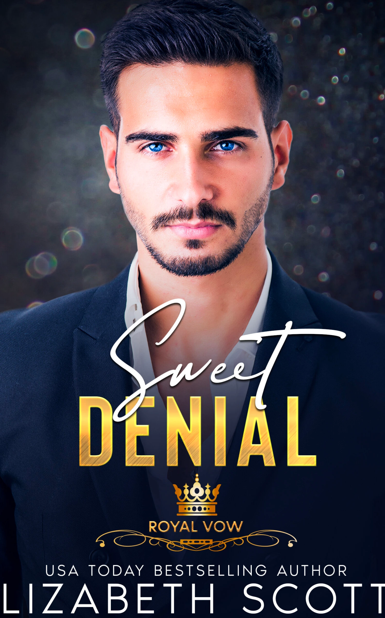 Sweet Denial: The Royal Vow Series by USA Today Bestselling author of contemporary romance Lizabeth Scott.