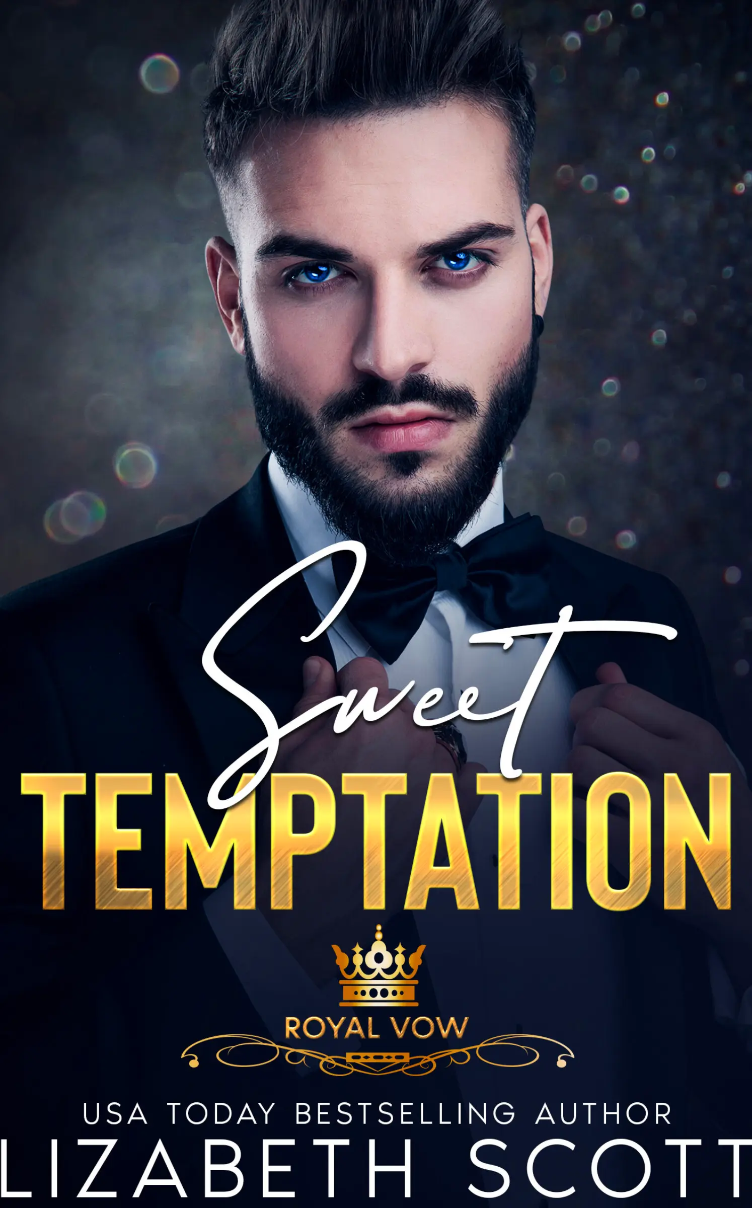 Sweet Temptation: The Royal Vow Series by Lizabeth Scott.